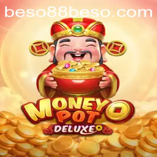 Unveiling MoneyPotDELUXE: An Innovative Gaming Experience Anchored with Beso88
